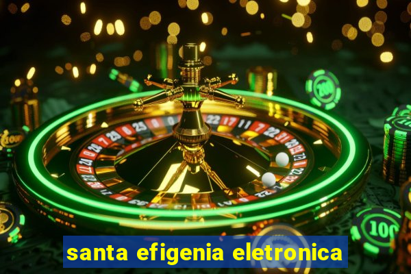 santa efigenia eletronica